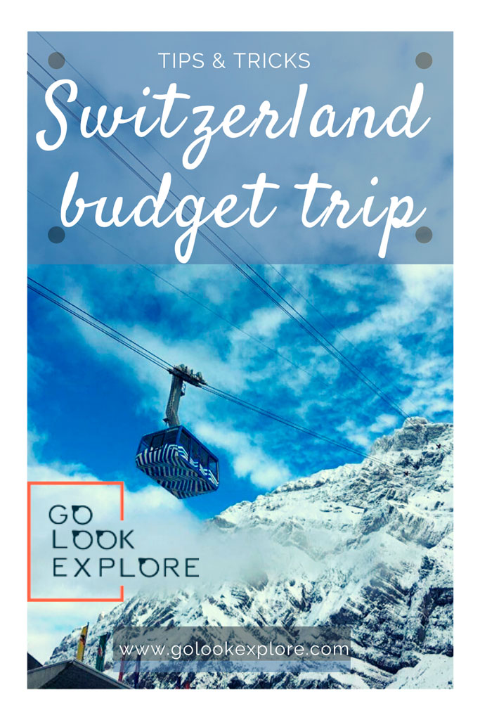 Switzerland-budget-trip-2 - Go Look Explore